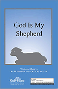 Cover for God Is My Shepherd : Shawnee Sacred by Hal Leonard