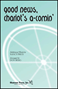 Cover for Good News, Chariot's a Comin' : Shawnee Press by Hal Leonard