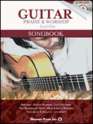 Guitar Praise & Worship Songbook