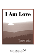 I Am Love - Shawnee Press