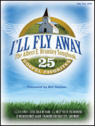 I'll Fly Away – The Albert E. Brumley Songbook P/ V/ G