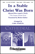 In a Stable Christ Was Born Shawnee Press Cathedral Series