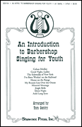 An Introduction to Barbershop Singing for Youth