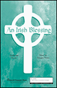 Cover for An Irish Blessing : Shawnee Sacred by Hal Leonard