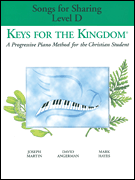 Keys for the Kingdom – Songs for Sharing Level D