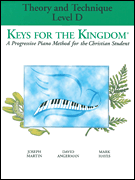 Keys for the Kingdom – Theory and Technique Level D