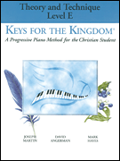 Keys for the Kingdom – Theory and Technique Level E