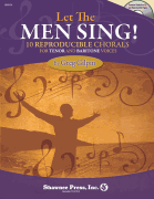 Let the Men Sing! 10 Reproducible Chorals for Tenor and Baritone Voices
