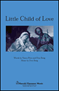 Cover for Little Child of Love : Shawnee Sacred by Hal Leonard