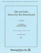Me and Julio Down by the Schoolyard New York Voices Series