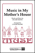 Cover for Music in My Mother's House : Mark Foster by Hal Leonard