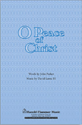 Cover for O Peace of Christ : Shawnee Press by Hal Leonard