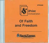 Of Faith and Freedom (Collection) Celebrating Our Legacy of Liberty