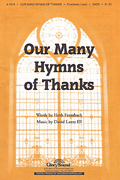 Our Many Hymns of Thanks