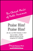 Cover for Praise Him, Praise Him : Shawnee Sacred by Hal Leonard