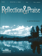 Reflection & Praise