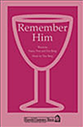 Cover for Remember Him : Shawnee Press by Hal Leonard