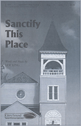 Cover for Sanctify This Place : Shawnee Sacred by Hal Leonard