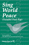 Sing World Peace (Pachelbel Peace Rap)
