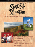 Smoke on the Mountain New and Classic Gospel Songs