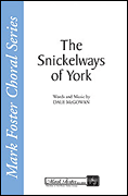 Product Cover for The Snickelways of York  Mark Foster  by Hal Leonard