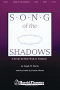 Song of the Shadows SATB