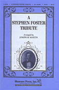 Cover for A Stephen Foster Tribute : Shawnee Press by Hal Leonard