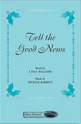 Cover for Tell the Good News : Shawnee Sacred by Hal Leonard
