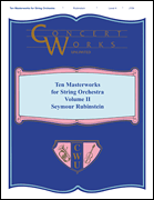 Ten Masterworks for String Orchestra, Vol. II Score and Parts