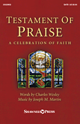 Testament of Praise A Celebration of Faith