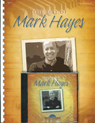 The Best of Mark Hayes Piano Book with Listening CD