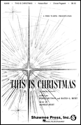 This Is Christmas A Complete Collection of the Alfred S. Burt Carols