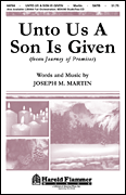 Unto Us a Son Is Given (from <i>Journey of Promises</i>)
