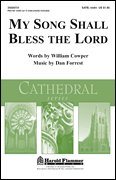 My Song Shall Bless the Lord Shawnee Press Cathedral Series