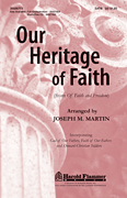 Our Heritage of Faith (from <i>Of Faith and Freedom</i>)
