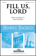 Fill Us, Lord Simply Sacred Choral Series