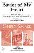 Savior of My Heart Simply Sacred Choral Series