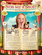 Sing Me a Story – Classic Stories Throughout Time Come to Life in Song and Rhyme Rise and Shine Series