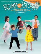 Romp and Stomp! (10 Songs to Raise a Ruckus with Musical Fun)