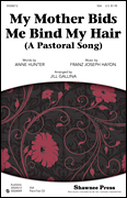 My Mother Bids Me Bind My Hair (A Pastoral Song)