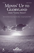 Movin' Up to Gloryland (from <i>Gospel Voices</i>)