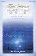 The Silence and the Sound A Cantata for Christmas