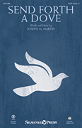 Send Forth a Dove (New Edition)