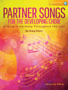 Partner Songs for the Developing Choir Ten 2-Part Reproducible Concert Chorals