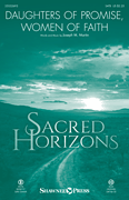 Daughters of Promise, Women of Faith Sacred Horizons Choral Series