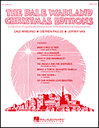 The Dale Warland Christmas Editions, Vol. I