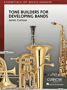Tone Builders for Developing Bands Grade 1 to 2.5 - Score and Parts