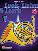 Look, Listen & Learn – Method Book Part 1 Horn