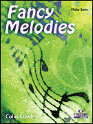 Fancy Melodies Flute Solos