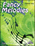 Fancy Melodies Clarinet Solos